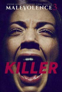 دانلود فیلم Malevolence 3: Killer 201815856-946364803