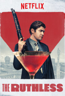 دانلود فیلم The Ruthless 201920340-1018512543