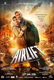 دانلود فیلم هندی Airlift 20165801-629309856