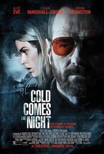 دانلود فیلم Cold Comes the Night 201316676-1094823870