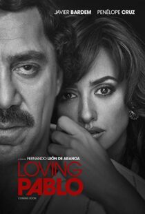 دانلود فیلم Loving Pablo 20174790-1208632784