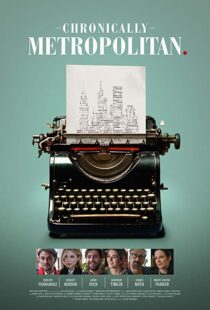 دانلود فیلم Chronically Metropolitan 20168802-974300783