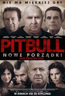 دانلود فیلم Pitbull. Nowe porzadki 20168219-1545452269