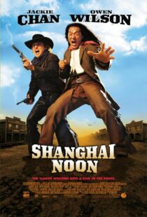 دانلود فیلم Shanghai Noon 200012121-556575962