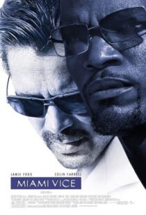 دانلود فیلم Miami Vice 20063511-1439711406
