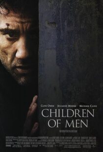 دانلود فیلم Children of Men 200614047-121536251
