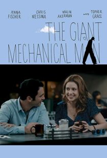 دانلود فیلم The Giant Mechanical Man 201212010-1325314433
