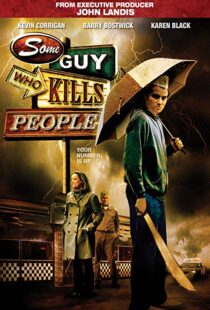 دانلود فیلم Some Guy Who Kills People 201114494-271399281