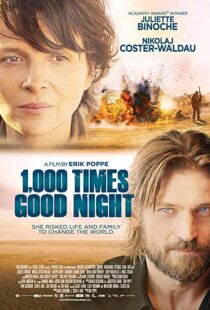 دانلود فیلم 1,000 Times Good Night 201319347-1664643564