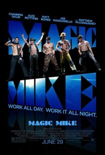دانلود فیلم Magic Mike 20123254-257449743