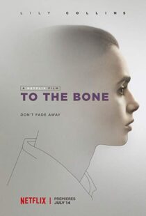 دانلود فیلم To the Bone 201710905-2017537077
