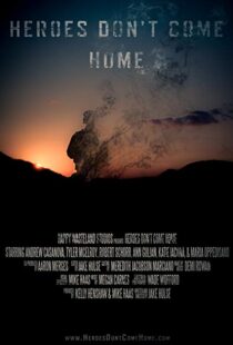 دانلود فیلم Heroes Don’t Come Home 201615235-73468818