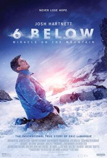 دانلود فیلم 6 Below: Miracle on the Mountain 20178752-1454022810