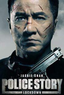 دانلود فیلم Police Story: Lockdown 201317175-1455868397
