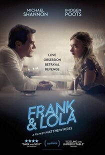 دانلود فیلم Frank & Lola 20166716-1308291188