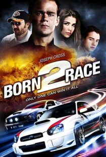 دانلود فیلم Born to Race 201118758-1874623813