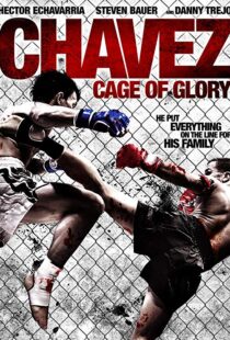 دانلود فیلم Chavez Cage of Glory 201311286-1425471372