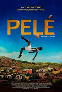 دانلود فیلم Pele: Birth of a Legend 20166686-1493555810
