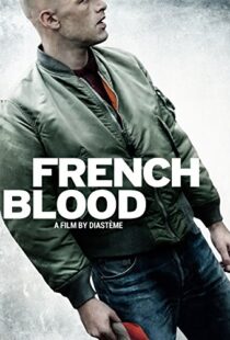 دانلود فیلم French Blood 201519963-661278320