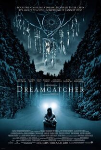 دانلود فیلم Dreamcatcher 200322502-498468021