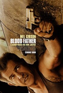 دانلود فیلم Blood Father 201617045-1557629928