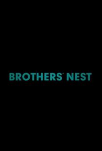 دانلود فیلم Brothers’ Nest 201818044-1255529039