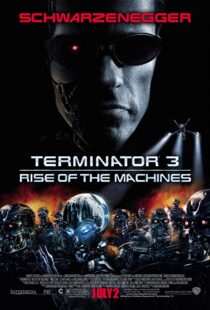 دانلود فیلم Terminator 3: Rise of the Machines 200313346-1129959837