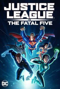 دانلود انیمیشن Justice League vs. the Fatal Five 20198302-1407519031