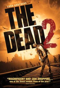 دانلود فیلم The Dead 2: India 201318555-1141789557