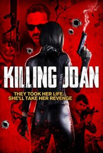 دانلود فیلم Killing Joan 201817746-409699846