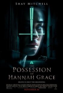 دانلود فیلم The Possession of Hannah Grace 20186546-657221411