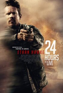 دانلود فیلم 24 Hours to Live 201713147-856316321