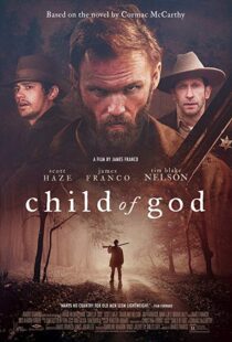 دانلود فیلم Child of God 20139110-530575222