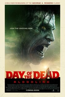 دانلود فیلم Day of the Dead: Bloodline 20177346-1663379585