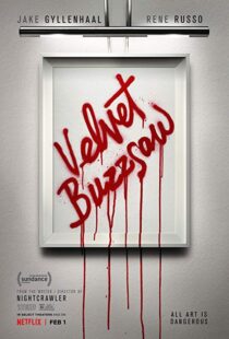 دانلود فیلم Velvet Buzzsaw 20196481-315616942