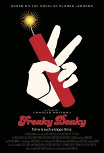 دانلود فیلم Freaky Deaky 201216680-466998473