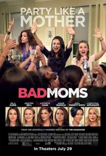دانلود فیلم Bad Moms 201620842-246836505