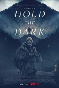 دانلود فیلم Hold the Dark 201813726-903647108