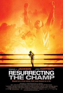 دانلود فیلم Resurrecting the Champ 200718461-274046198