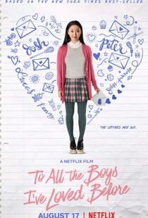 دانلود فیلم To All the Boys I’ve Loved Before 20183965-1994079473