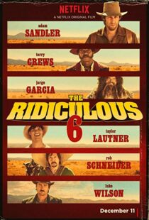 دانلود فیلم The Ridiculous 6 20156914-1940205620