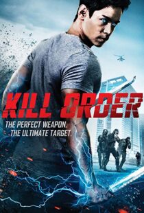 دانلود فیلم Kill Order 201718144-523126266