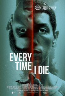 دانلود فیلم Every Time I Die 201911224-1040605233