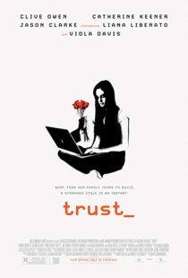 دانلود فیلم Trust 20106230-1065715446