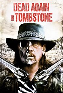 دانلود فیلم Dead Again in Tombstone 201719992-1319699861