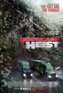 دانلود فیلم The Hurricane Heist 201813418-594729756