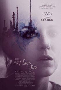 دانلود فیلم All I See Is You 20169745-475199417