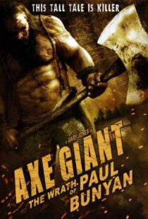 دانلود فیلم Axe Giant: The Wrath of Paul Bunyan 201316629-1327780292