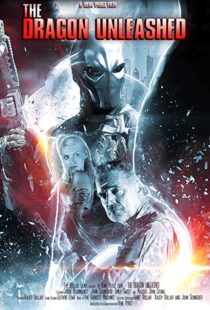 دانلود فیلم The Dragon Unleashed 201819809-473068881