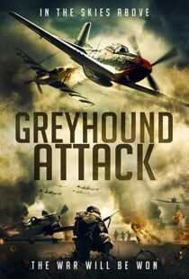 دانلود فیلم Greyhound Attack 201910920-1876713627